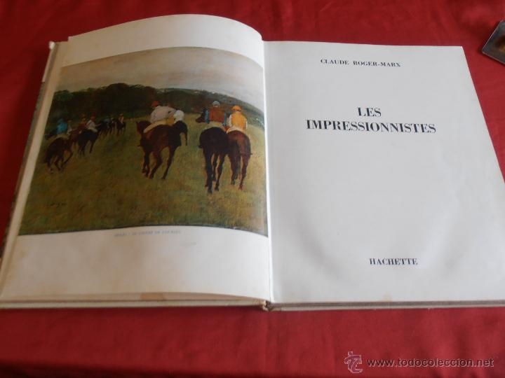 Libros de segunda mano: LES IMPRESSIONNISTES, PAR CLAUDE ROGER- MARX - Foto 4