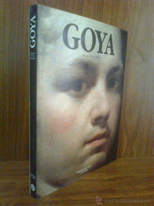 Libros de segunda mano: GOYA - Tomo Planeta 1990 - Colecci&oacute;n Perfiles del Arte
