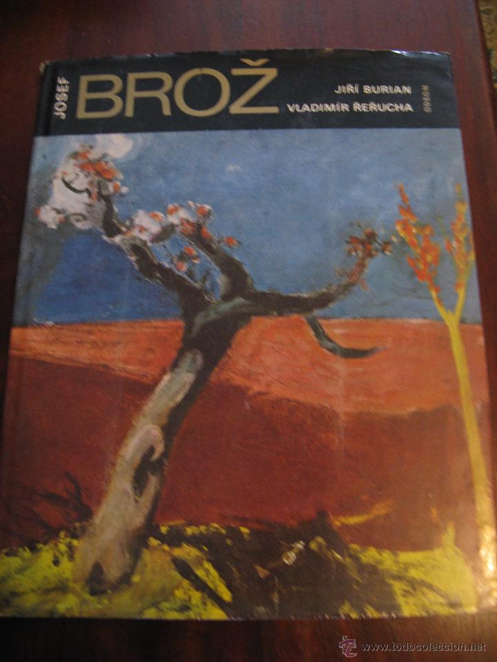Libros de segunda mano: JOSEF BROZ.- PINTOR CHECHO - Foto 1