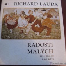 Libros de segunda mano: RICHARD LAUDA.- RADOSTI MALYCH ILUSTRACE PRO DÉTI.- ILUSTRADORES INFANTILES CHECOS. Lote 43115952
