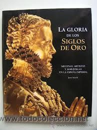 Libros de segunda mano: LA GLORIA DE LOS SIGLOS DE ORO, SUREDA, - Foto 1