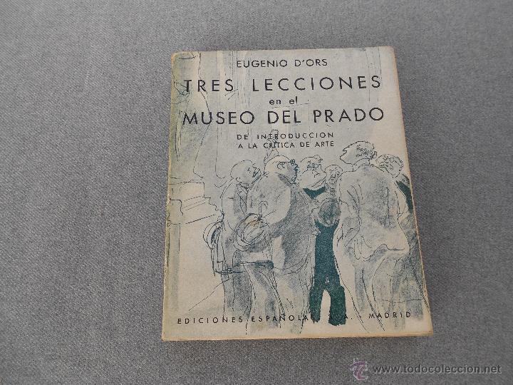 Libros de segunda mano: TRES LECCIONES EN EL MUSEO DEL PRADO