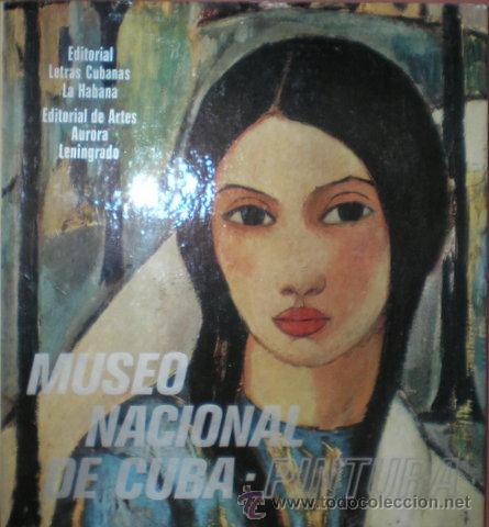 Libros de segunda mano: MUSEO NACIONAL DE CUBA: PINTURA. Retratos de Fayum, pintura europea, pintura cubana.