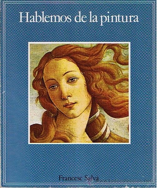 Libros de segunda mano: HABLEMOS DE LA PINTURA  FRANCESC SALV&Aacute; - Foto 1