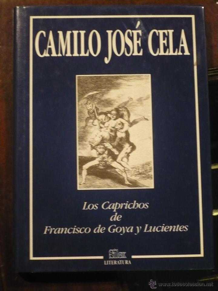 Libros de segunda mano: Camilo Jos&eacute; Cela, LOS CAPRICHOS DE GOYA - Foto 1