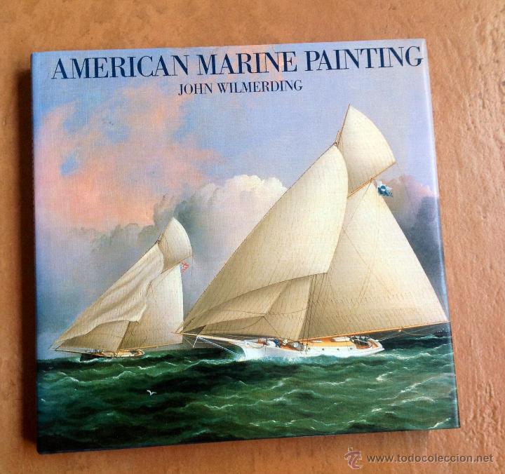 Gebrauchte B&uuml;cher: AMERICAN MARINE PAINTING, John Wilmerding.