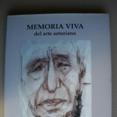 Libros de segunda mano: MEMORIA VIVA DEL ARTE ASTURIANO.