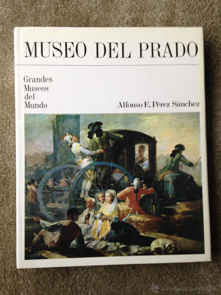 Libros de segunda mano: Museo del Prado. Alfonso E. P&eacute;rez S&aacute;nchez - Foto 1