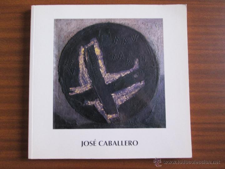 Libros de segunda mano: Jos&eacute; Caballero &bull; C&iacute;rculos y sue&ntilde;os / Cat&aacute;logo 2002 - Foto 1