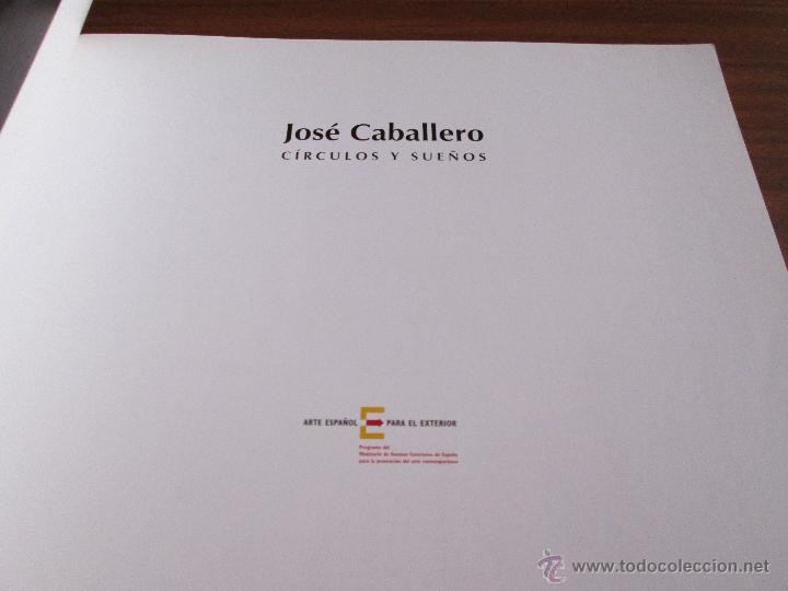 Libros de segunda mano: Jos&eacute; Caballero &bull; C&iacute;rculos y sue&ntilde;os / Cat&aacute;logo 2002 - Foto 2