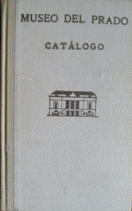 Libros de segunda mano: Museo del Prado - Catalogo de los cuadros 1952 - Foto 1