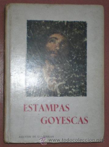 Libros de segunda mano: HERRAN, Agust&iacute;n de la: ESTAMPAS GOYESCAS. - Foto 2