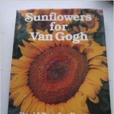 Libros de segunda mano: SUNFLOWERS FOR VAN GOGH HARDCOVER – OCTOBER 15, 1986