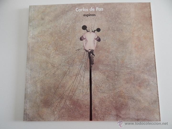 Libros de segunda mano: Espinas - Carlos de Paz, 2001 - Foto 1