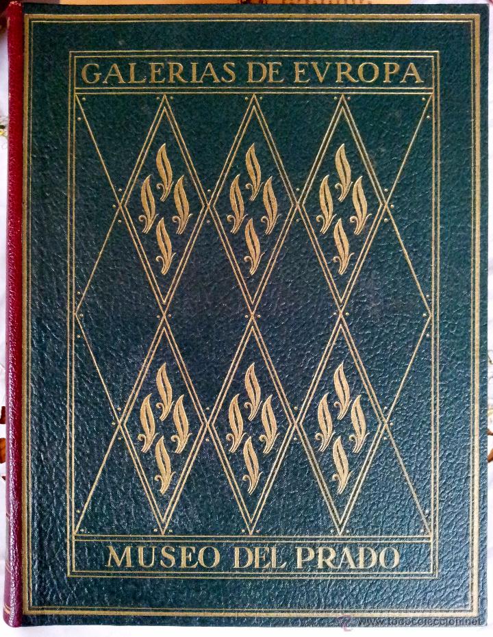 Libros de segunda mano: GALERIAS DE EUROPA, MUSEO DEL PRADO, EDITORIAL LABOR, (PINTURA)