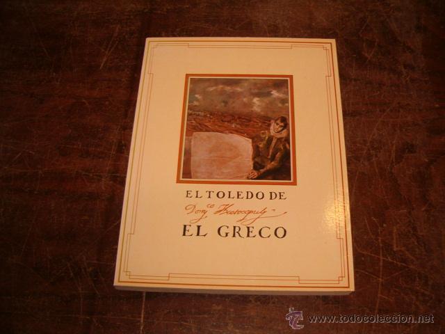 Libros de segunda mano: El Toledo de El Greco. RM68911. - Foto 1