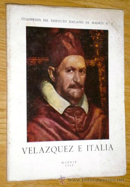 Libros de segunda mano: Vel&aacute;zquez e Italia por Giuseppe Cerulli Irelli del Instituto Italiano de Madrid en 1961