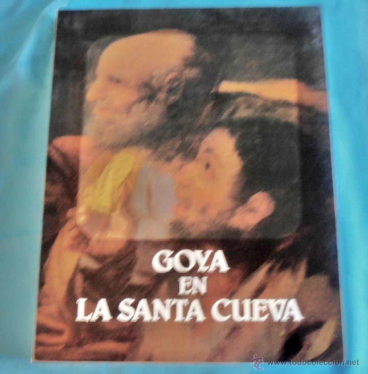 Libros de segunda mano: GOYA EN LA SANTA CUEVA - Foto 1