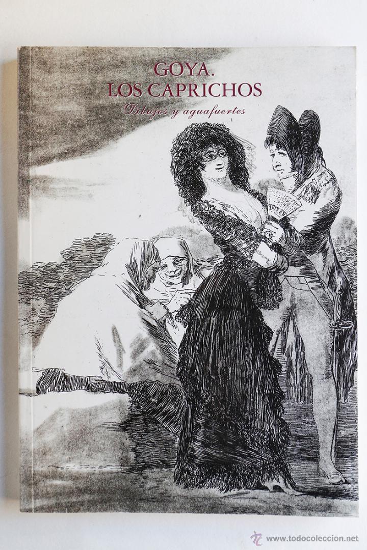 Libros de segunda mano: GOYA, LOS CAPRICHOS- DIBUJOS Y AGUAFUERTES (VER FOTOS)