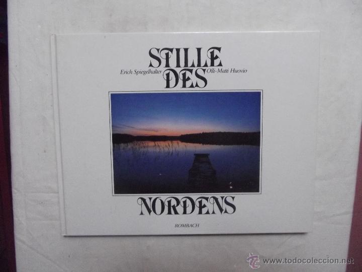 Libri di seconda mano: STILLE DES NORDENS ERICH SPIEGELHALTER OLLI-MATTI HUOVO