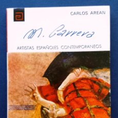 Libros de segunda mano: PINTURA ARTISTAS ESPAÑOLES CONTEMPORÁNEOS 131 MARÍA CARRERA POR CARLOS AREAN MEC AÑOS 70