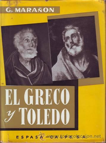 Libros de segunda mano: MARA&Ntilde;ON, GREGORIO: EL GRECO Y TOLEDO - Foto 1