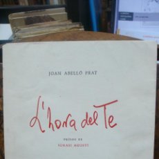 Libros de segunda mano: L'HORA DEL TE. JOAN ABELLÓ. EDICIÓ FACSÍMIL. EDIT. MEDITERRÀNIA, 1988.