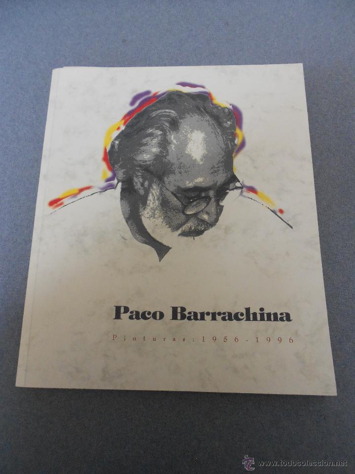 Libros de segunda mano: CATALOGO EXPOSICION DE PACO BARRACHINA - Foto 1