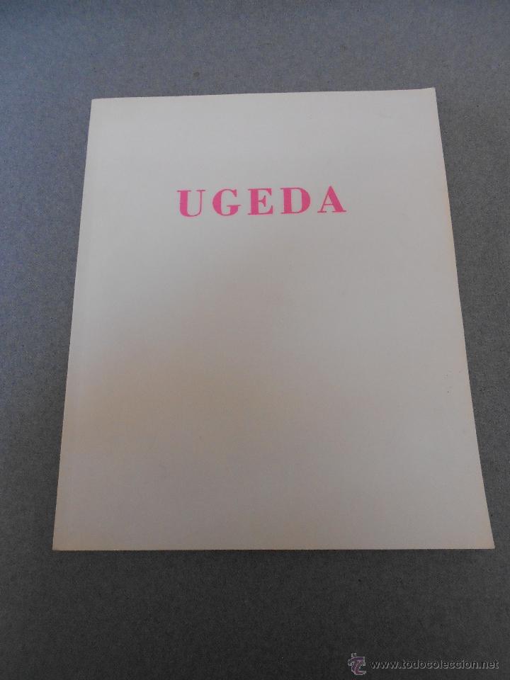 Libros de segunda mano: CATALOGO EXPOSICION DE FRANCISCO JOSE UGEDA - Foto 1