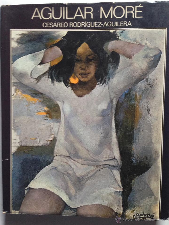 Libri di seconda mano: AGUILAR MOR&Eacute;. Cesareo Rodriguez Aguilera. Ed Danae 1976