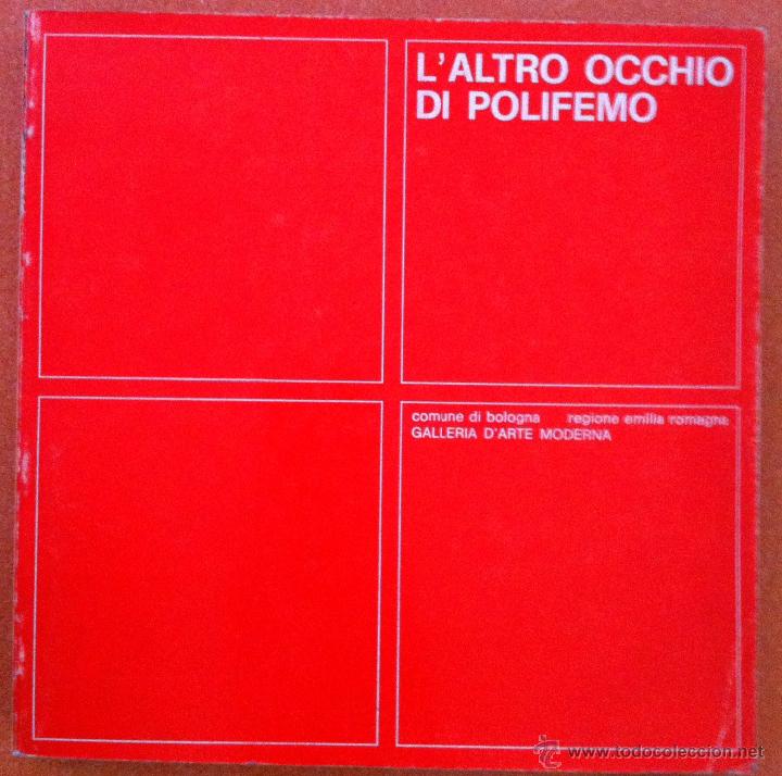 Libros de segunda mano: Giorgio Celli. L'altro occhio di Polifemo. 1978