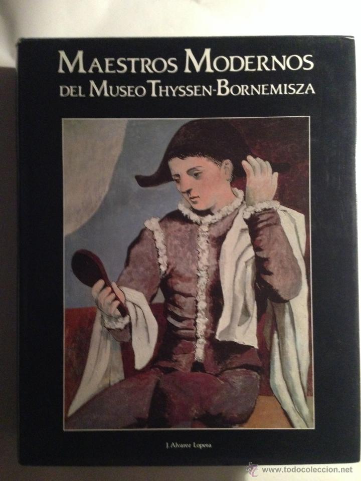 Libri di seconda mano: MAESTROS MODERNOS del Museo Thyssen-Bornemisza - J. Alvarez Lopera