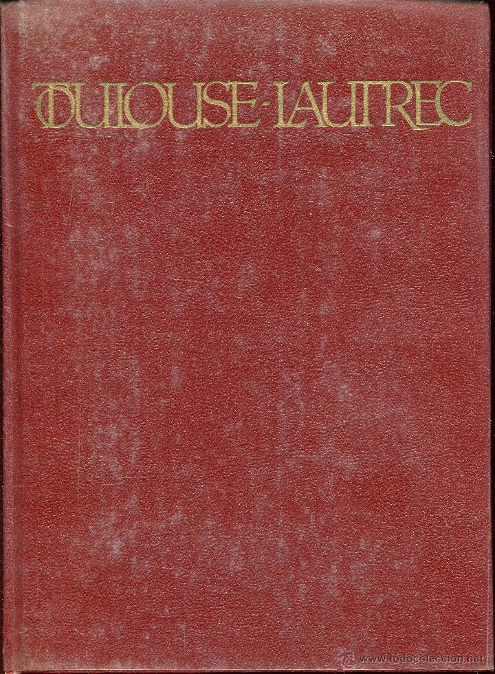 Libros de segunda mano: toulouse-latutrec   jean bouret - Foto 1