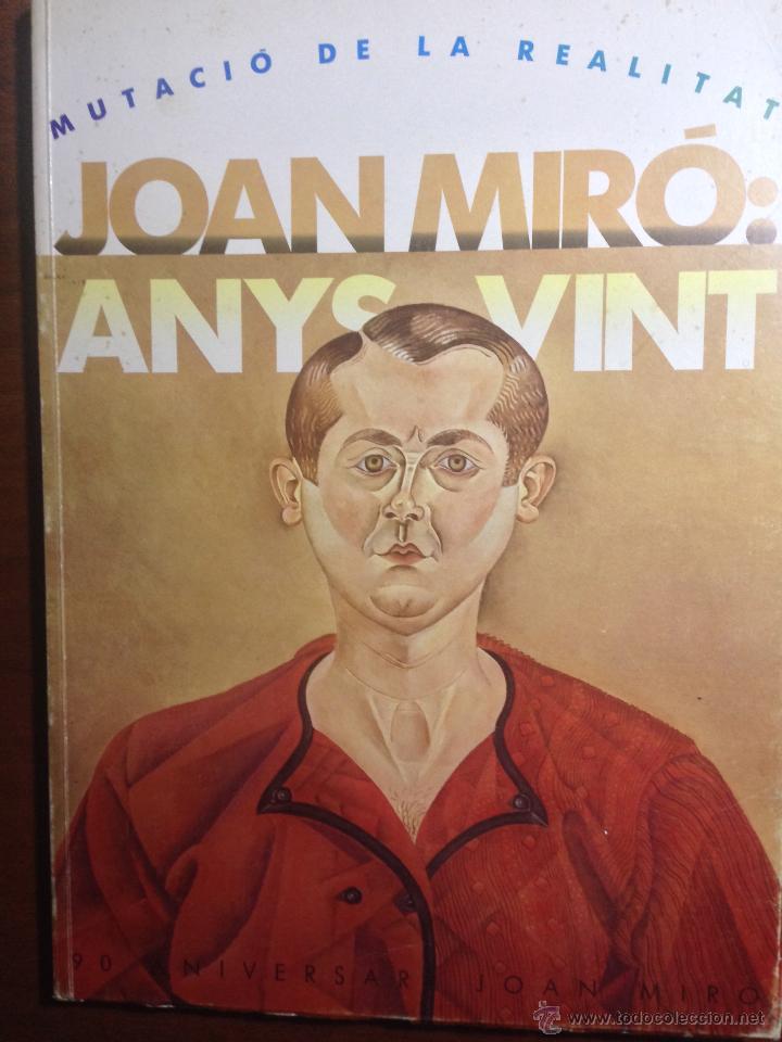 Libros de segunda mano: JOAN MIR&Oacute; ANYS VINT - MUTACI&Oacute; DE LA REALITAT - Biling&uuml;e Catal&agrave; - franc&egrave;s