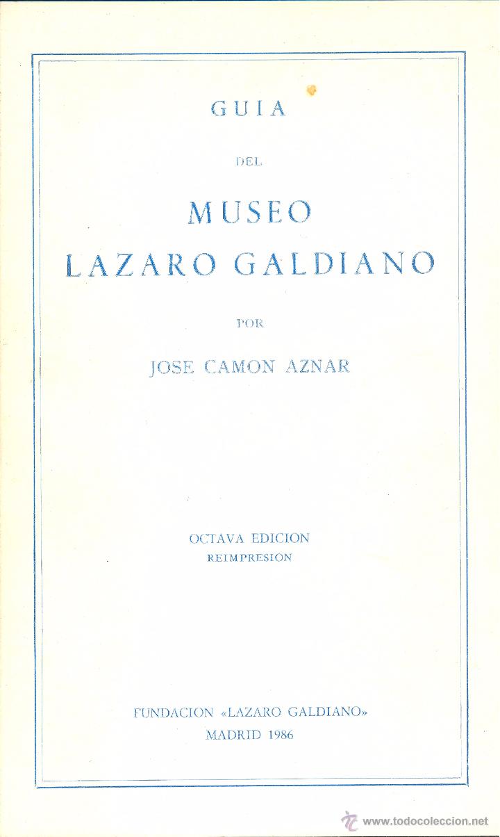 Gebrauchte B&uuml;cher: GU&Iacute;A DEL MUSEO L&Aacute;ZARO GALDIANO - JOS&Eacute; CAM&Oacute;N AZNAR