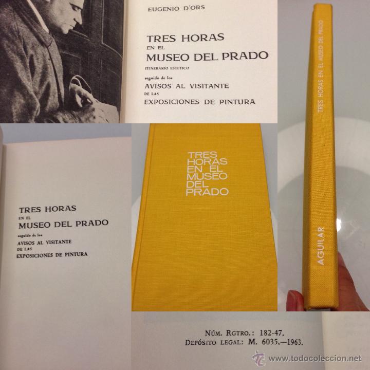 Libros de segunda mano: Libro Tres horas en el Museo del Prado. Eugenio dOrs - Foto 1