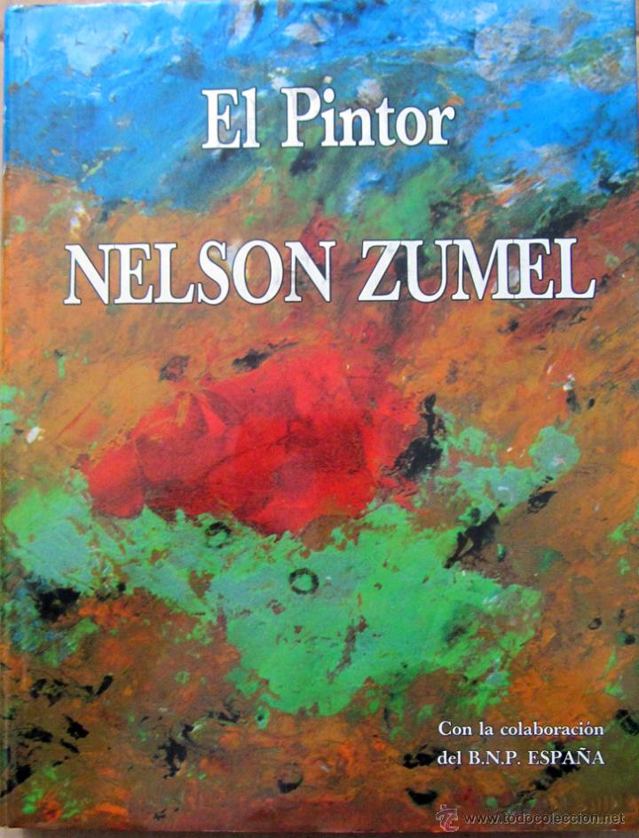 Libros de segunda mano: EL PINTOR NELSON ZUMEL. - Foto 1