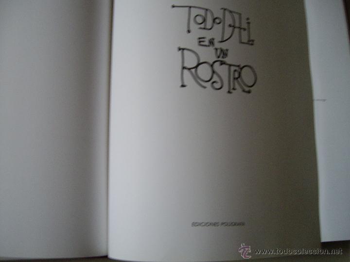 Libros de segunda mano: TODO DALI EN UN ROSTRO 2003 - Foto 2