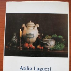 Libros de segunda mano: LIBRO CATALOGO DE PINTURA: ATILIO LAGUZZI – MALAGA 1999, SALA EXPOSICIONES REDING GALERIA DE ARTE . Lote 55190301