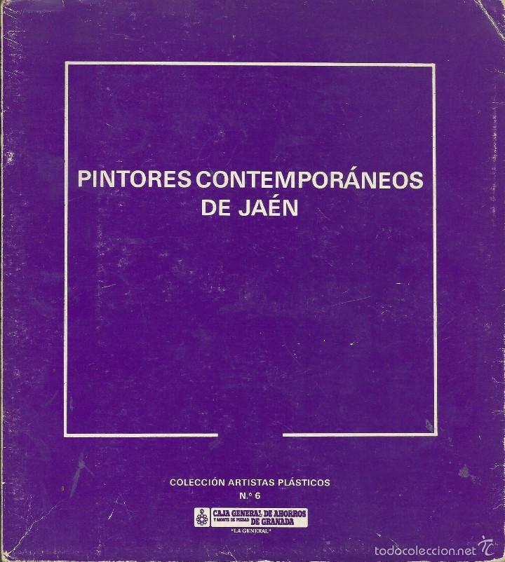 Libros de segunda mano: PINTORES CONTEMPORANEOS DE JAEN: MIGUEL AYALA MONTORO / ANDRES BARAJAS / FRANCISCO CARRILLO / HILARI