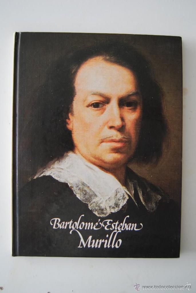 Libros de segunda mano: BARTOLOM&Eacute; ESTEBAN MURILLO. Antonio M. Campoy - Foto 1
