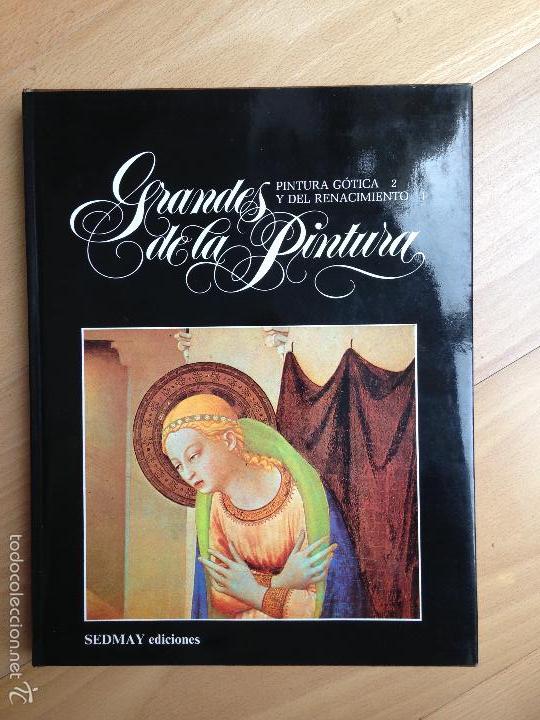 Libros de segunda mano: grandes de la pintura tomo II pintura g&oacute;tica y del renacimiento sedmay ediciones 1979