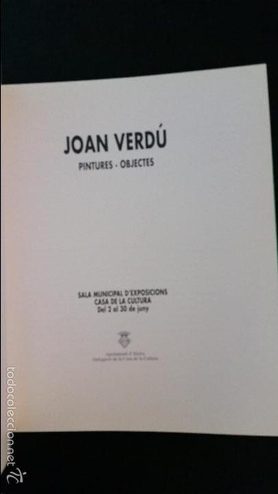 Libros de segunda mano: 1995 - JOAN VERD&Uacute; - PINTURES. OBJECTES - Foto 3