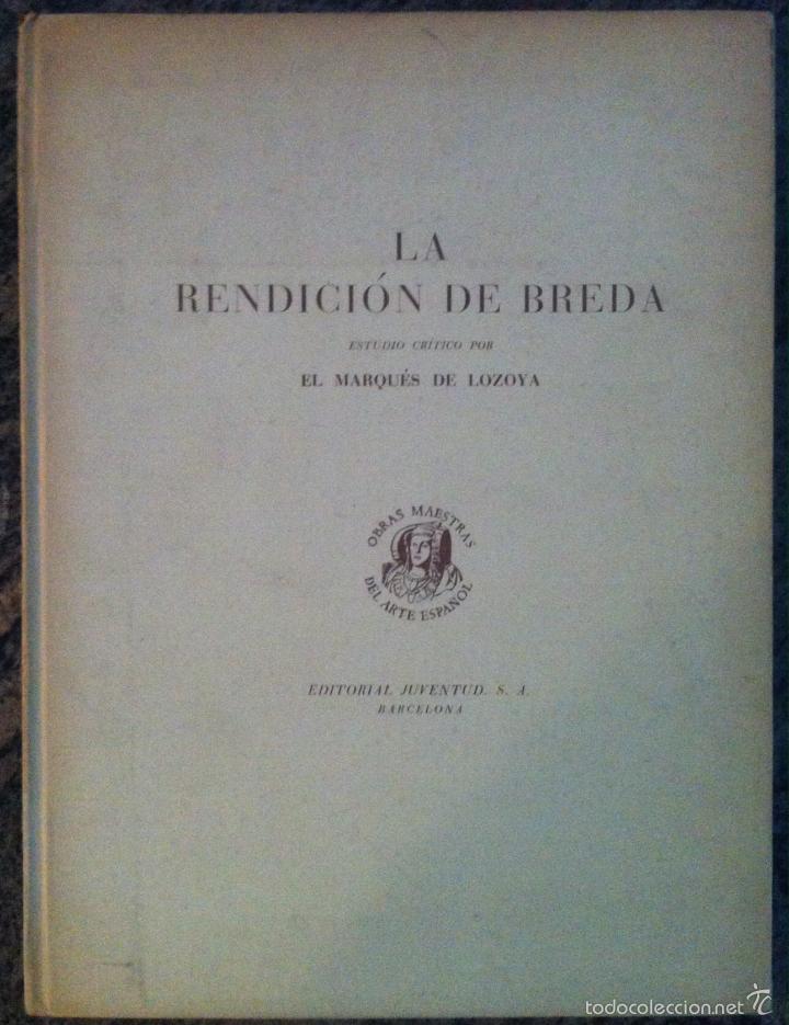 Second hand books: Marqu&eacute;s de Lozoya. La rendici&oacute;n de Breda. Estudio cr&iacute;tico. 1953