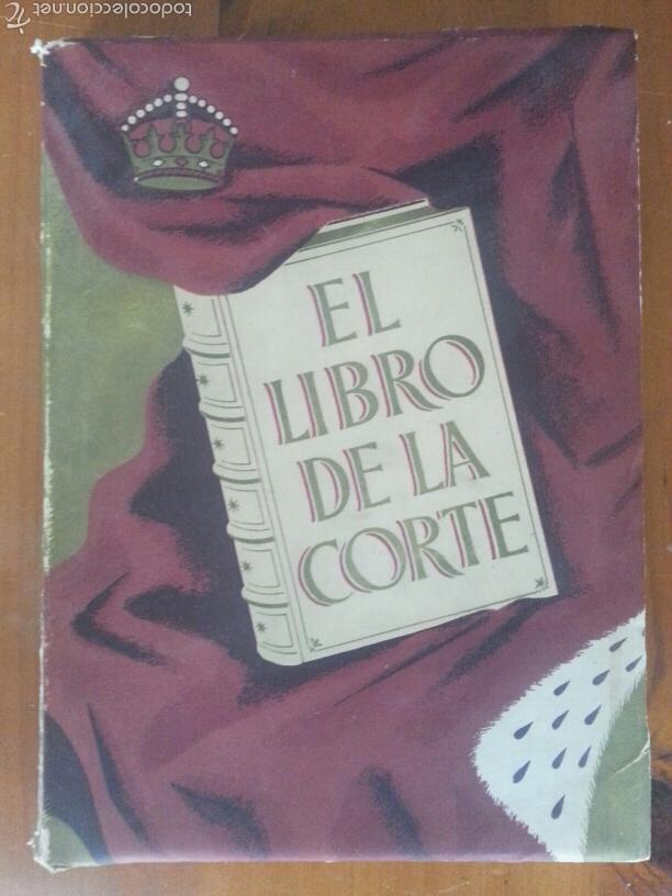 Libros de segunda mano: EL LIBRO DE LA CORTE - DOLMEN - COLECCION IMAGO - 1946 - Foto 1