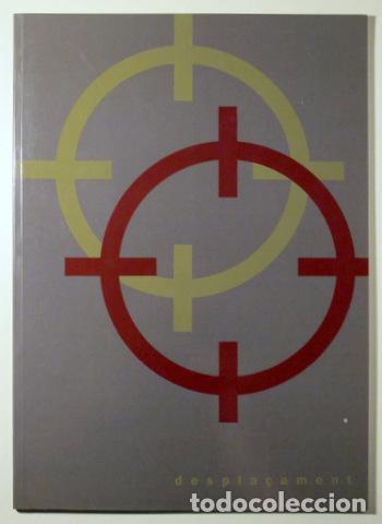 Libros de segunda mano: DESPLA&Ccedil;AMENTS - Barcelona 1989 - Foto 1