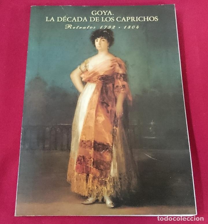 Libros de segunda mano: GOYA LA DECADA DE LOS CAPRICHOS - Foto 1