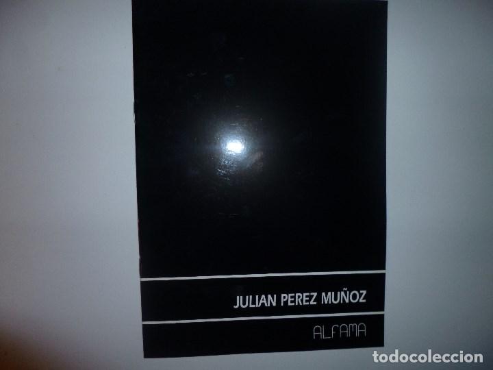 Second hand books: catalogo arte julian perez mu&ntilde;oz galeria de arte alfama 1992