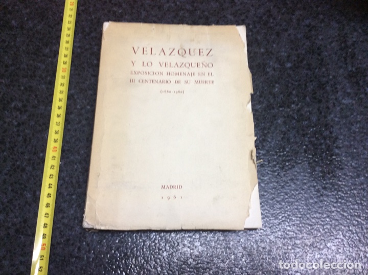Second hand books: VELAZQUEZ Y LO VELAZQUE&Ntilde;O EXPOSICION III CENTENARIO 1660-1960. -ED. MADRID 1961