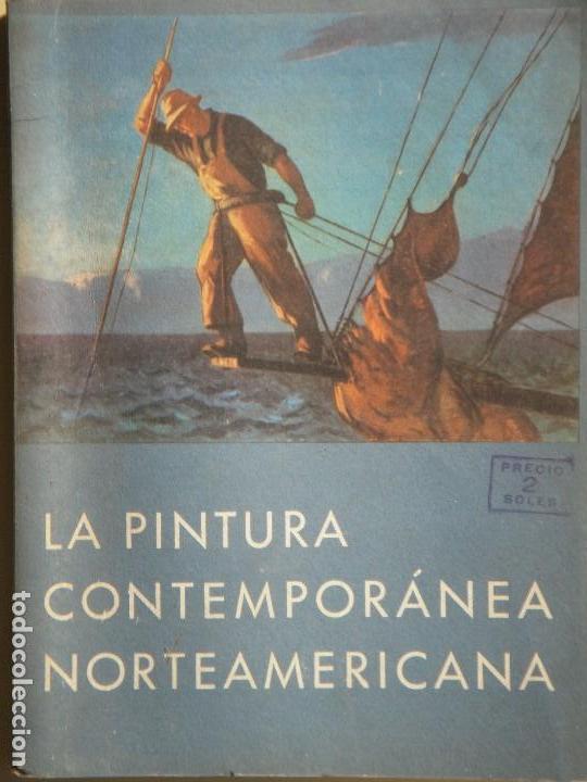 Libros de segunda mano: LA PINTURA CONTEMPORANEA NORTEAMERICANA -  THE MUSEUM OF MODERN ART. 1941, 1&ordf; EDICION (ILUSTRADO)